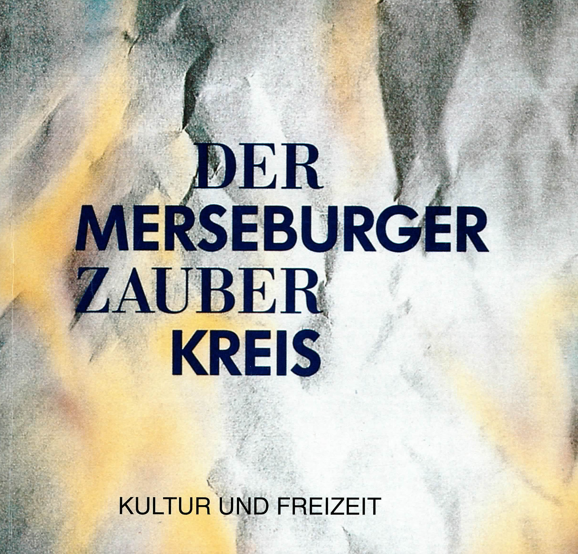 Der Merseburger Zauberkreis 1992 - Landratsamt Merseburg